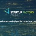 Još sutra prijave za Startup Factory program, nagrade su po 160.000 kuna za pet najboljih