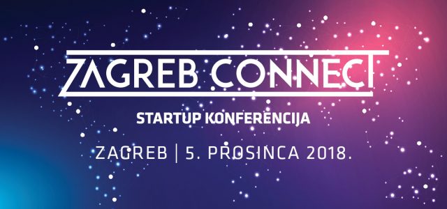 POZIV ZA ZAGREB CONNECT: Nove zvijezde startup scene bore se za 860.000 kuna nagrade!