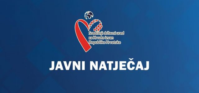 Natjecanje za FINANCIJSKU POTPORU projektima hrvatskog iseljeništva u prekomorskim i europskim državama