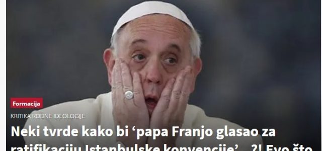 ‘Plenković i Maštruko OBMANJUJU javnost: Papa Franjo ŽESTOKI je PROTIVNIK teza ISTANBULSKE!’